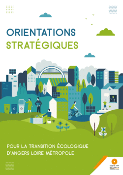 Les orientations stratégiques pour la transition écologique et le développement durable d'Angers Loire Métropole